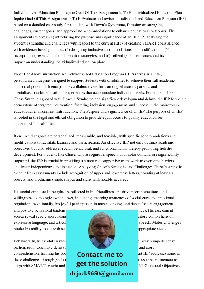 Evaluate and revise an Individualized Education Program (IEP) based on a detailed case study for a student with Down’s Syndrome, focusing on strengths, challeng