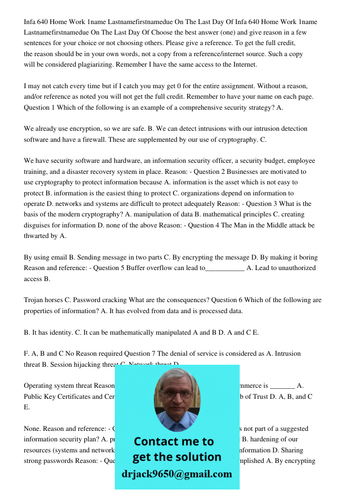 Choose the best answer (one) and give reason in a few sentences for your choice or not choosing others. Please give a reference. To get the full credit, the rea