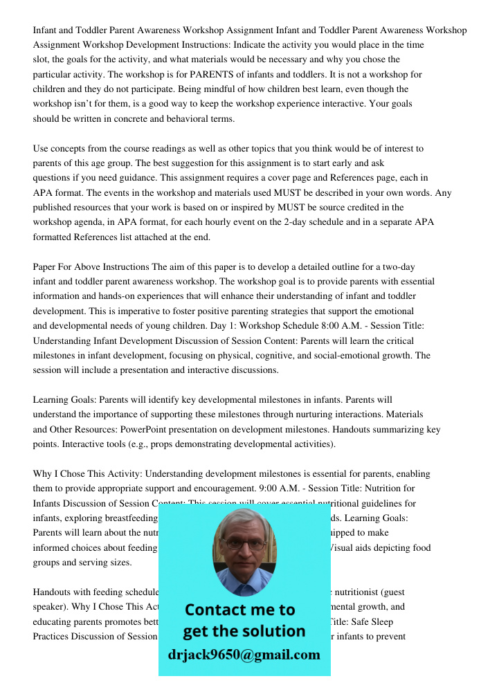 Workshop Development Instructions: Indicate the activity you would place in the time slot, the goals for the activity, and what materials would be necessary and