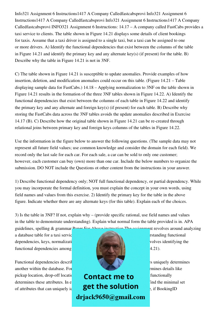 Info321 Assignment 6 Instructions1417 A Company Calledfastcabsprovi INFO321 Assignment 6 Instructions: 14.17 – A company called FastCabs provides a taxi service
