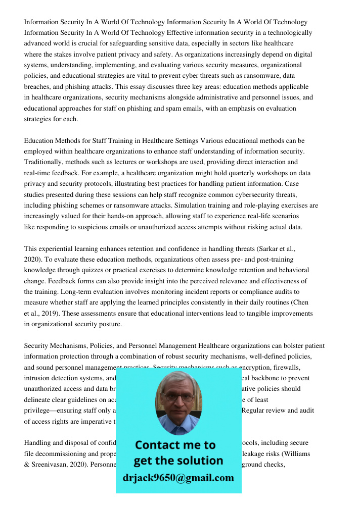 Information Security In A World Of Technology Effective information security in a technologically advanced world is crucial for safeguarding sensitive data, esp