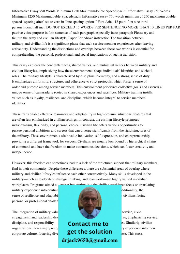 Informative essay 750 words minimum ; 1250 maximum double spaced "spacing after" set to zero in "line spacing options" Font Arial, 12 point font size third pers