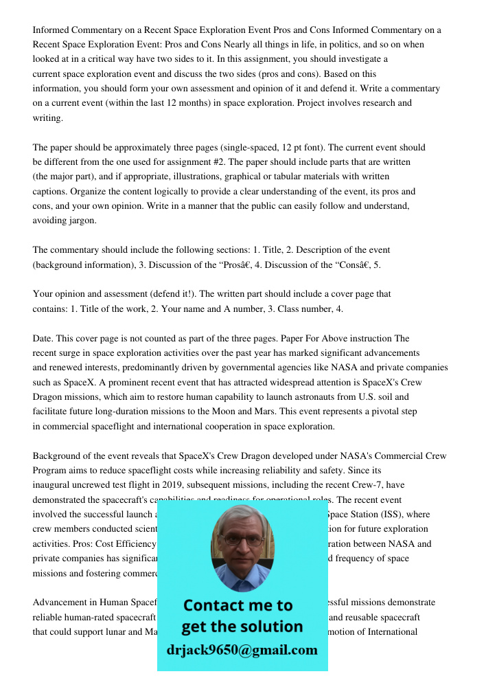 Nearly all things in life, in politics, and so on when looked at in a critical way have two sides to it. In this assignment, you should investigate a current sp