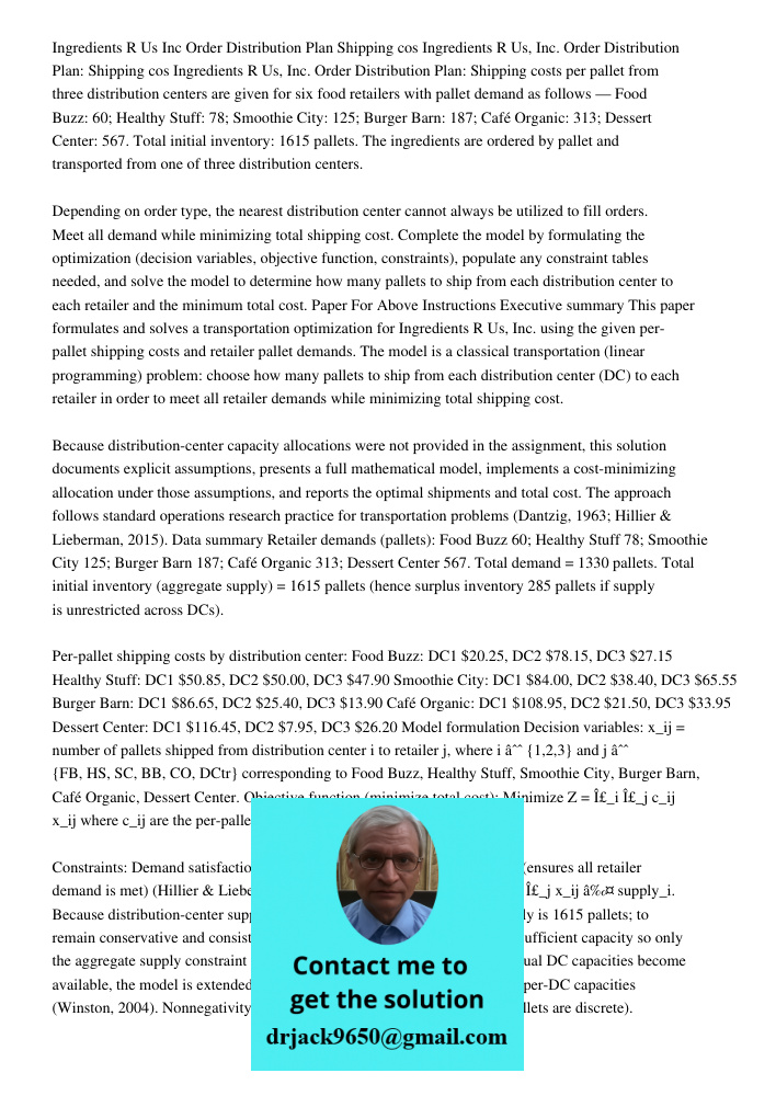 Ingredients R Us, Inc. Order Distribution Plan: Shipping costs per pallet from three distribution centers are given for six food retailers with pallet demand as