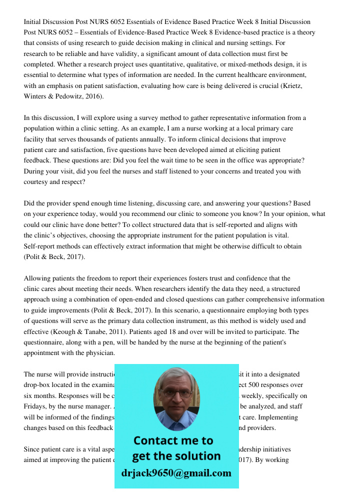 Evidence-based practice is a theory that consists of using research to guide decision making in clinical and nursing settings. For research to be reliable and h