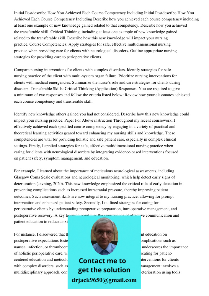 Describe how you achieved each course competency including at least one example of new knowledge gained related to that competency. Describe how you achieved th