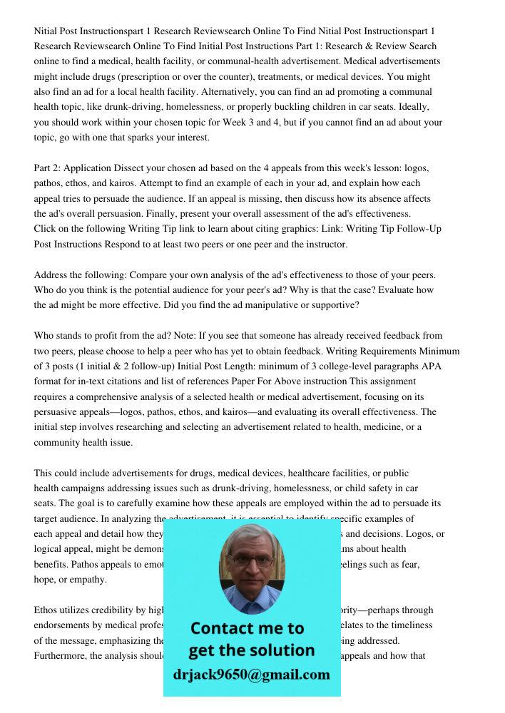 Initial Post Instructions Part 1: Research & Review Search online to find a medical, health facility, or communal-health advertisement. Medical advertisements m