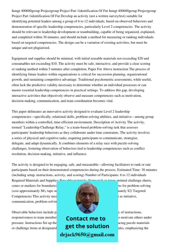 Develop an activity (not a written survey/test) suitable for identifying potential leaders among a group of 6 to 12 individuals, based on observed behaviors and