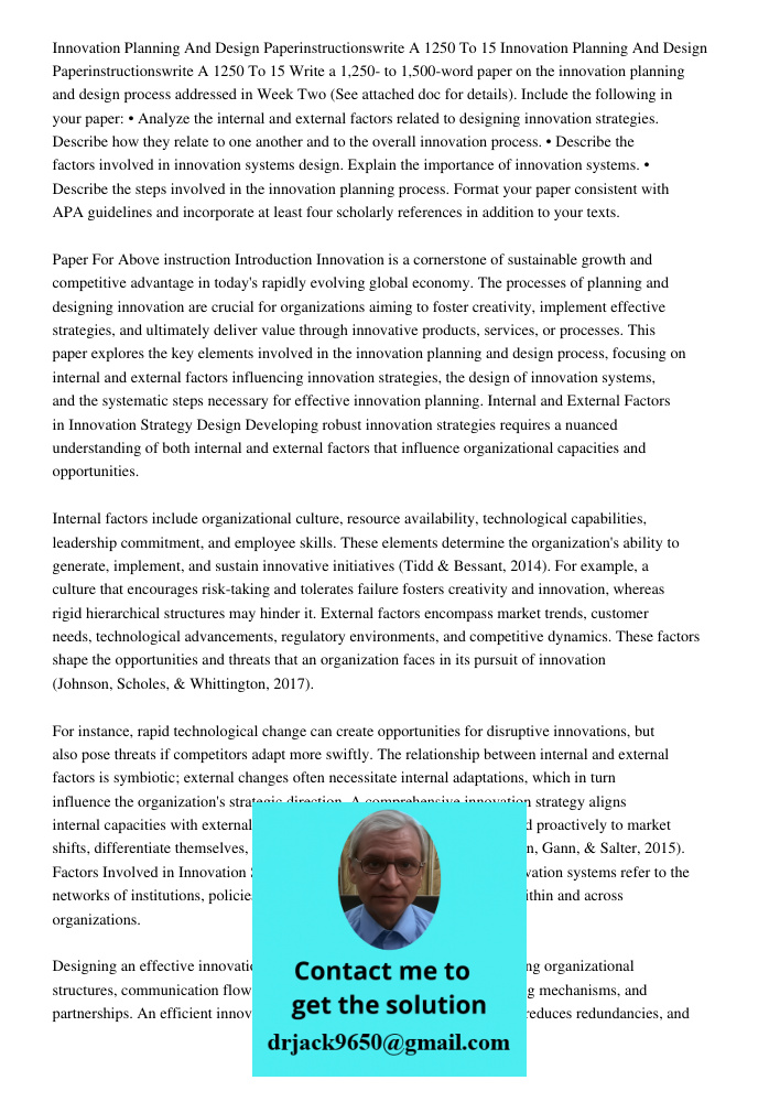 Write a 1,250- to 1,500-word paper on the innovation planning and design process addressed in Week Two (See attached doc for details). Include the following in 