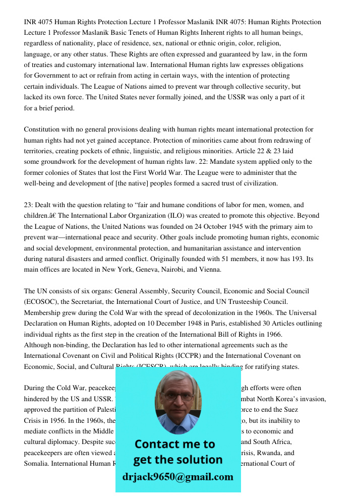 Basic Tenets of Human Rights Inherent rights to all human beings, regardless of nationality, place of residence, sex, national or ethnic origin, color, religion