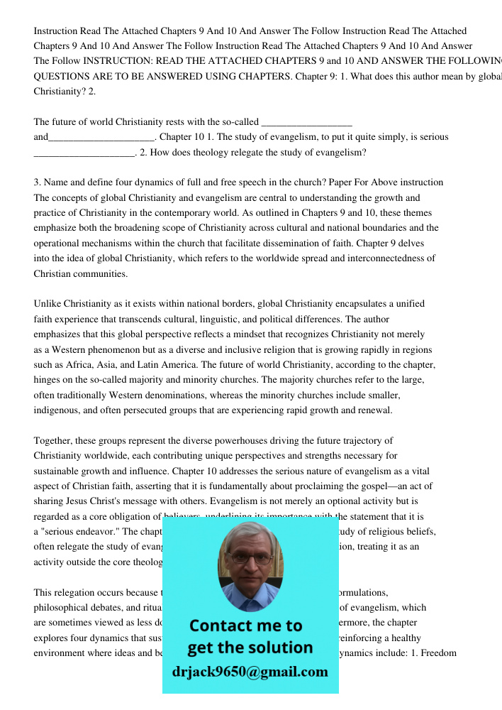 Instruction Read The Attached Chapters 9 And 10 And Answer The Follow INSTRUCTION: READ THE ATTACHED CHAPTERS 9 and 10 AND ANSWER THE FOLLOWING QUESTIONS. QUEST