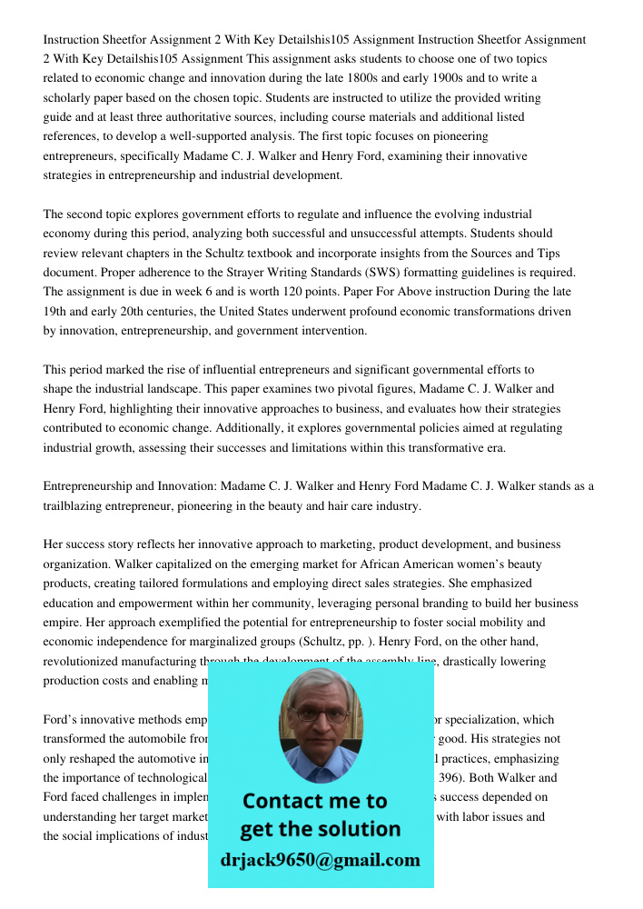 This assignment asks students to choose one of two topics related to economic change and innovation during the late 1800s and early 1900s and to write a scholar