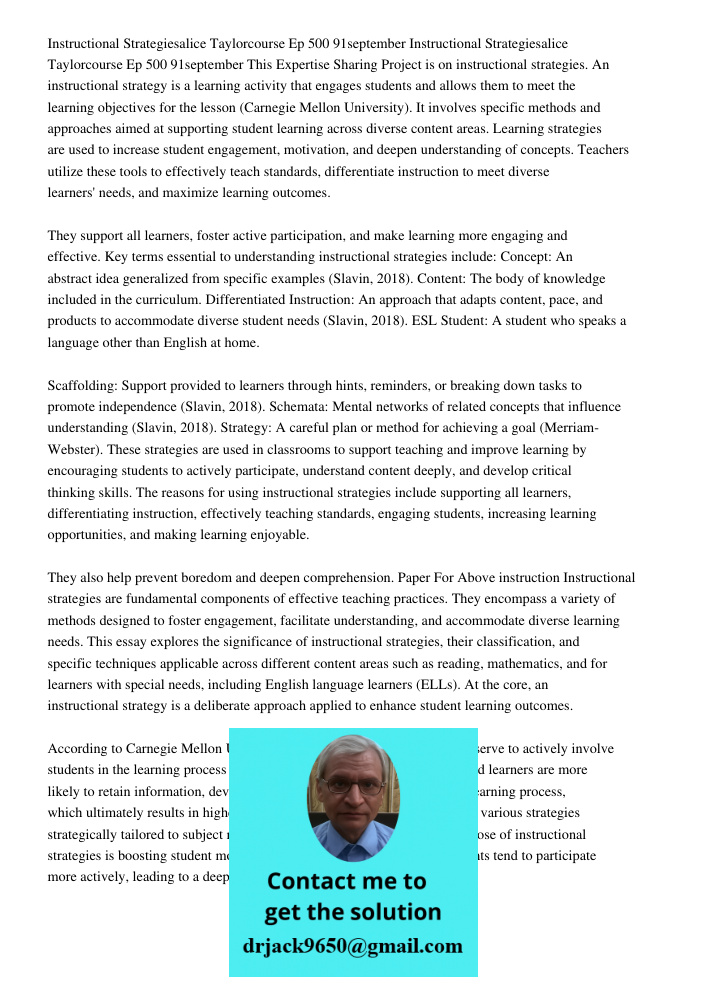 This Expertise Sharing Project is on instructional strategies. An instructional strategy is a learning activity that engages students and allows them to meet th