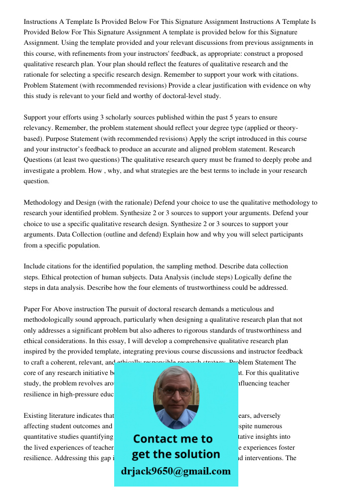 A template is provided below for this Signature Assignment. Using the template provided and your relevant discussions from previous assignments in this course, 