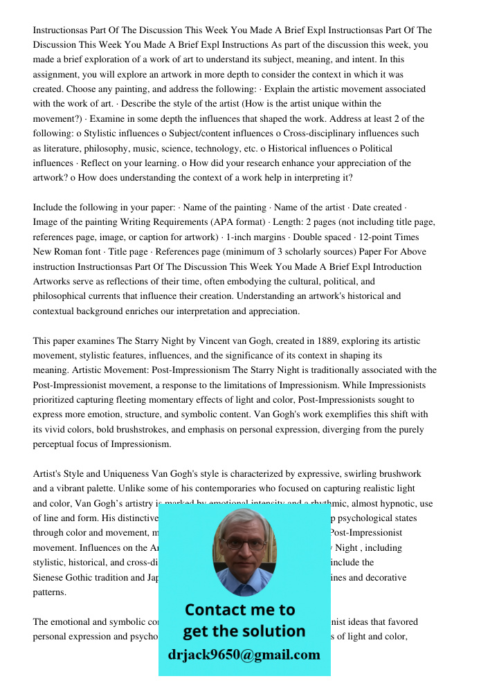 Instructions As part of the discussion this week, you made a brief exploration of a work of art to understand its subject, meaning, and intent. In this assignme