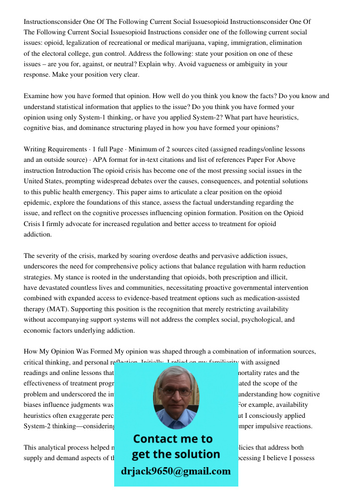 Instructions consider one of the following current social issues: opioid, legalization of recreational or medical marijuana, vaping, immigration, elimination of