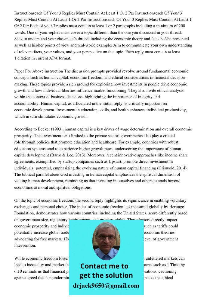 Instructionseach Of Your 3 Replies Must Contain At Least 1 Or 2 Par Each of your 3 replies must contain at least 1 or 2 paragraphs including a minimum of 200 wo