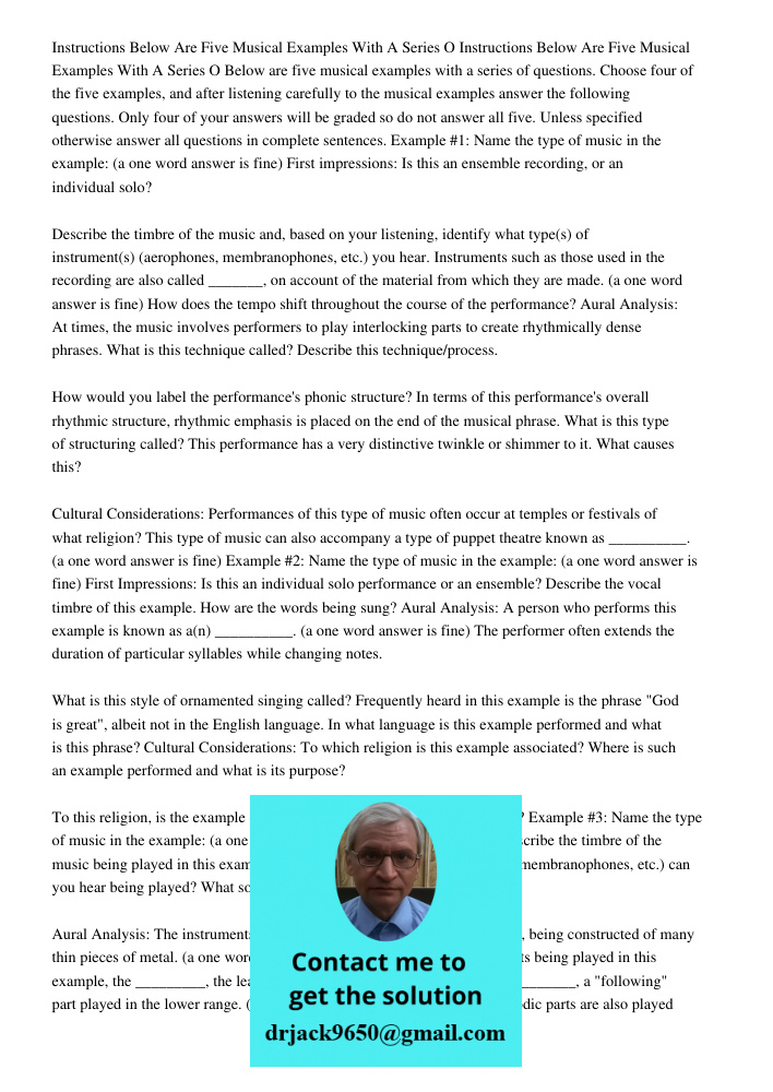 Below are five musical examples with a series of questions. Choose four of the five examples, and after listening carefully to the musical examples answer the f