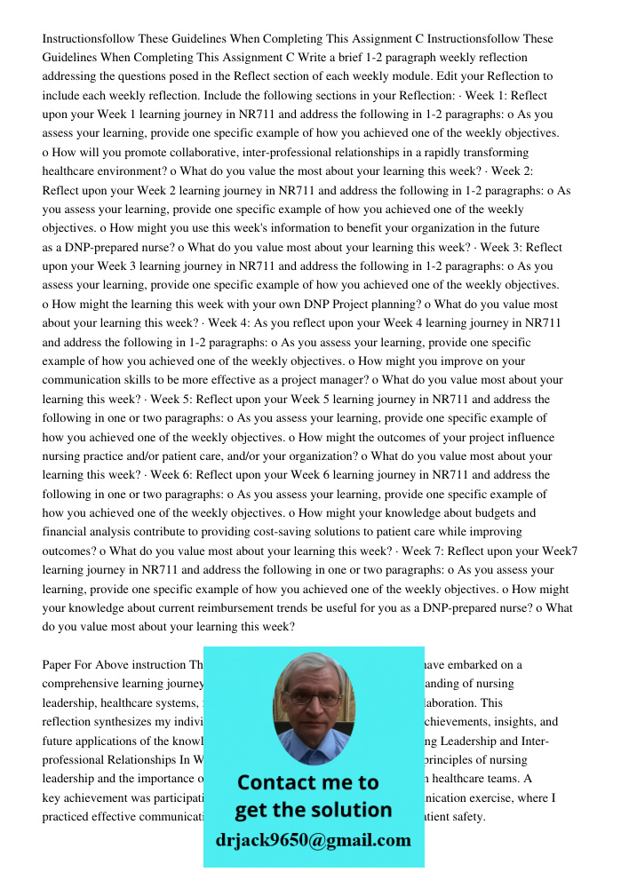 Write a brief 1-2 paragraph weekly reflection addressing the questions posed in the Reflect section of each weekly module. Edit your Reflection to include each 