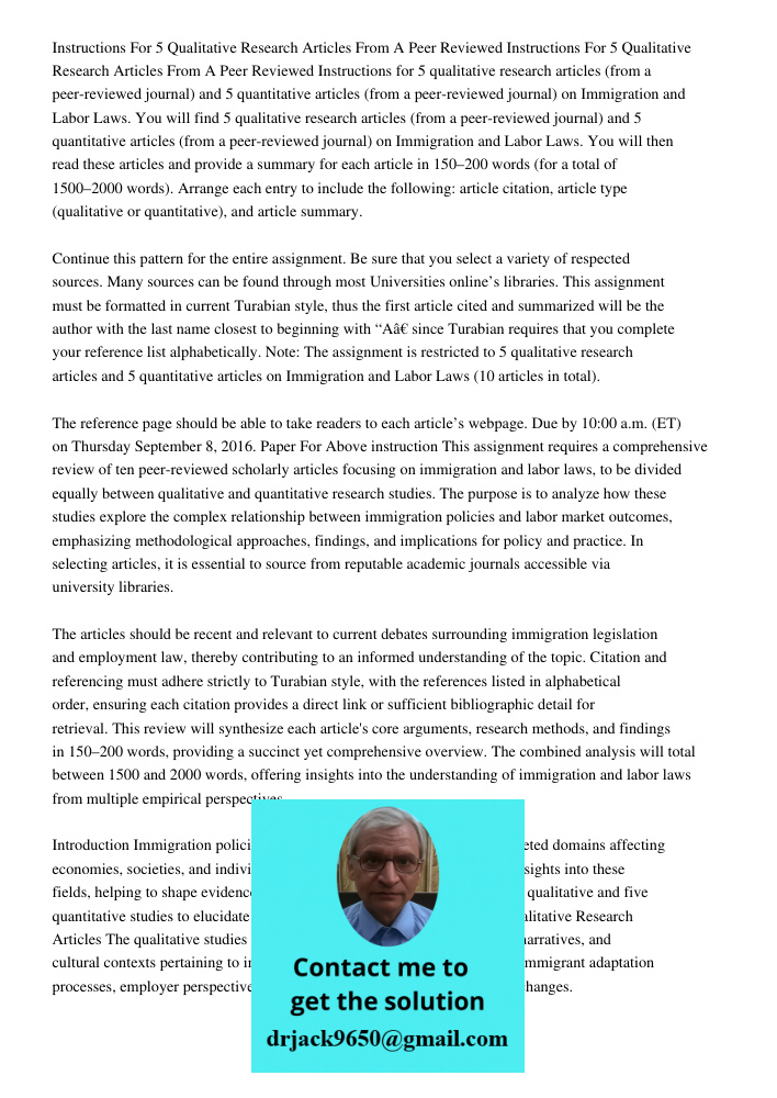 Instructions for 5 qualitative research articles (from a peer-reviewed journal) and 5 quantitative articles (from a peer-reviewed journal) on Immigration and La