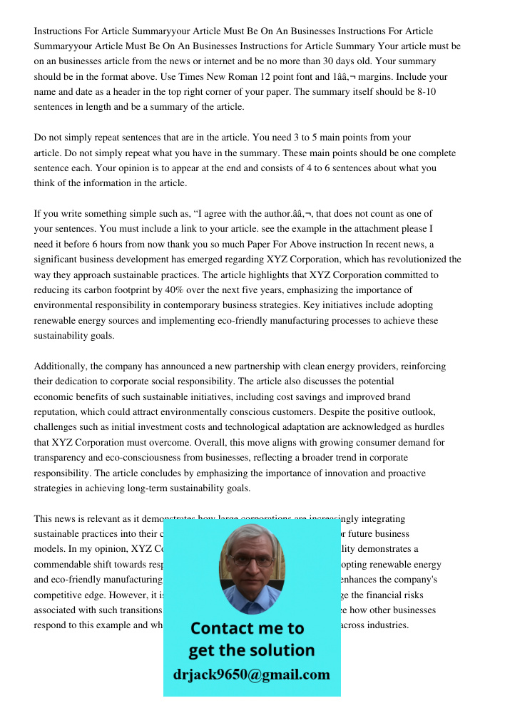 Instructions for Article Summary Your article must be on an businesses article from the news or internet and be no more than 30 days old. Your summary should be