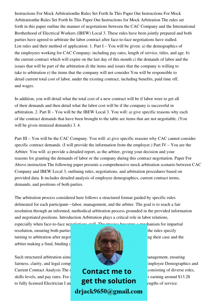 Instructions for Mock Arbitration The rules set forth in this paper outline the manner of negotiations between the CAC Company and the International Brotherhood