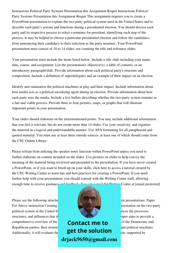 This assignment requires you to create a PowerPoint presentation to explain the two-party political system used in the United States and to describe each party'