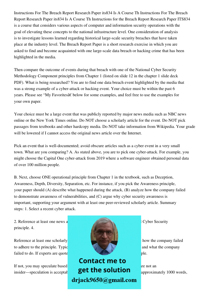 Instructions for the Breach Report Research Paper ITS834 is a course that considers various aspects of computer and information security operations with the goa