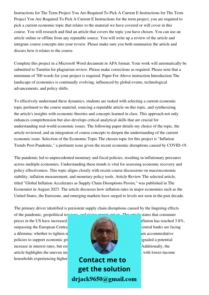 Instructions for the term project, you are required to pick a current economic topic that relates to the material we have covered or will cover in this course. 