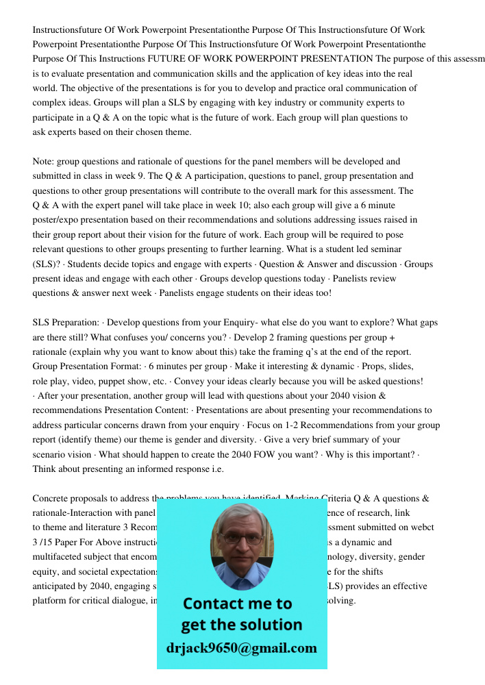 Instructionsfuture Of Work Powerpoint Presentationthe Purpose Of This Instructions FUTURE OF WORK POWERPOINT PRESENTATION The purpose of this assessment is to e