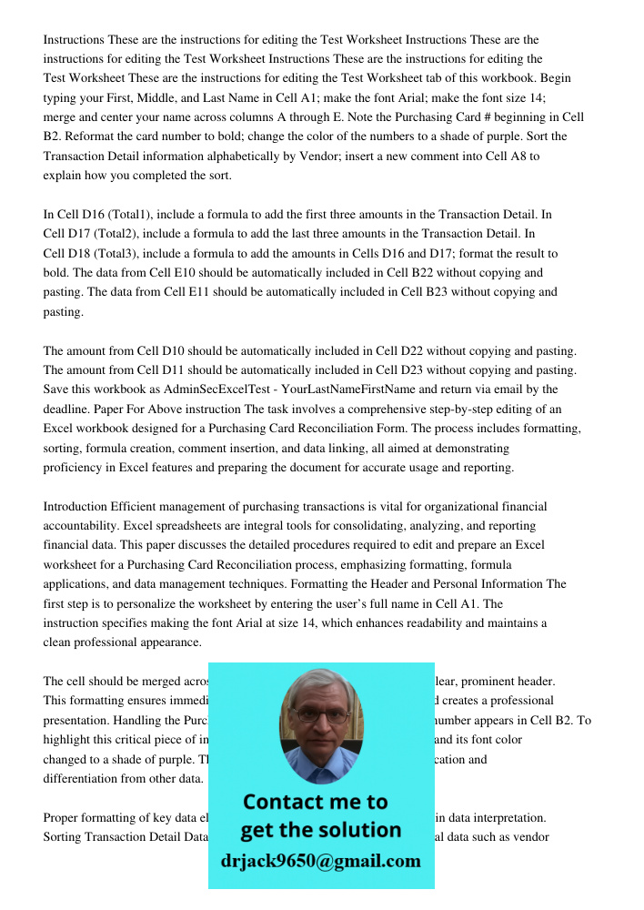 Instructions These are the instructions for editing the Test Worksheet These are the instructions for editing the Test Worksheet tab of this workbook. Begin typ