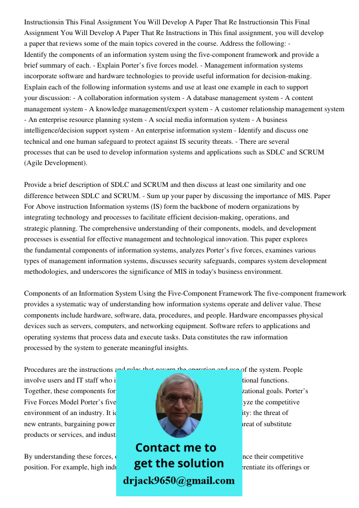 Instructions in This final assignment, you will develop a paper that reviews some of the main topics covered in the course. Address the following: - Identify th