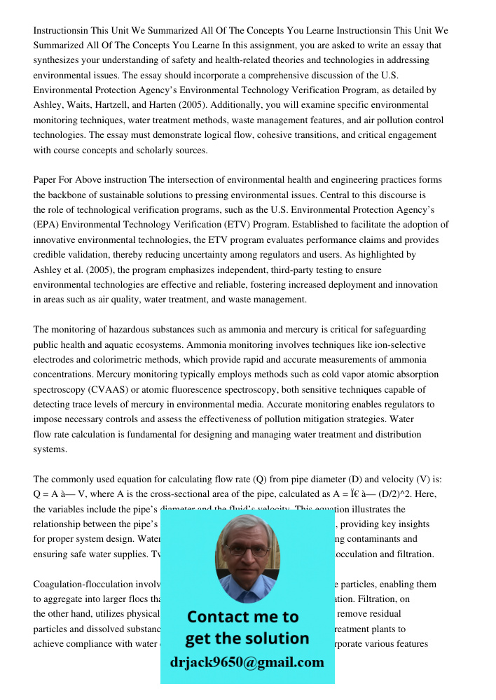 In this assignment, you are asked to write an essay that synthesizes your understanding of safety and health-related theories and technologies in addressing env