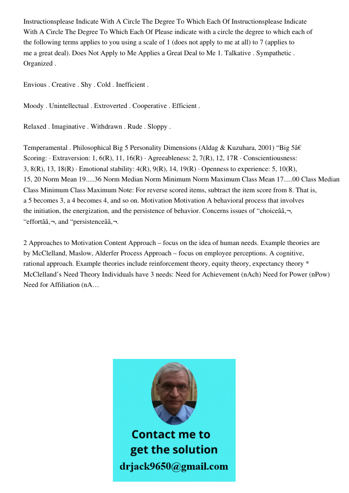 Please indicate with a circle the degree to which each of the following terms applies to you using a scale of 1 (does not apply to me at all) to 7 (applies to m