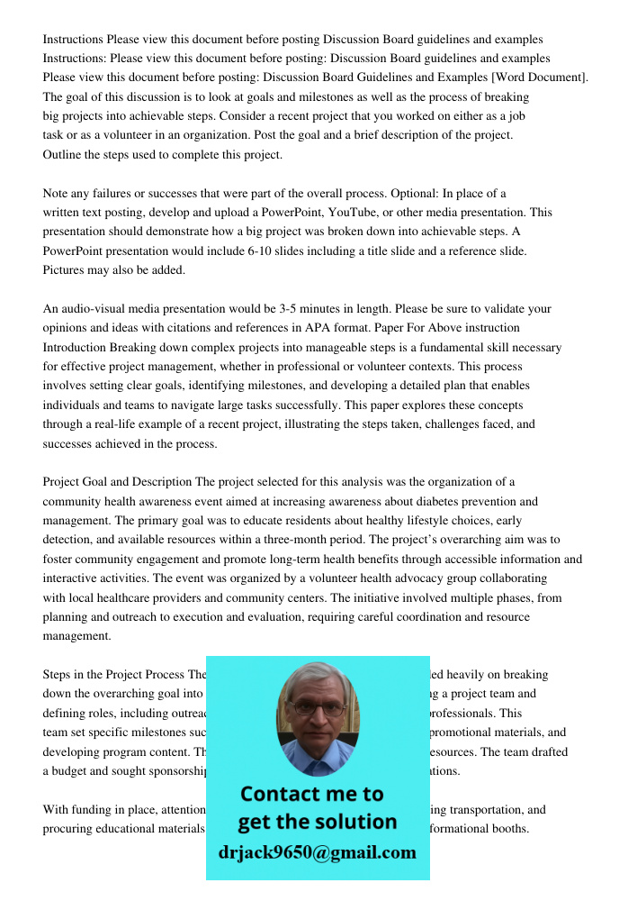 Please view this document before posting: Discussion Board Guidelines and Examples [Word Document]. The goal of this discussion is to look at goals and mileston