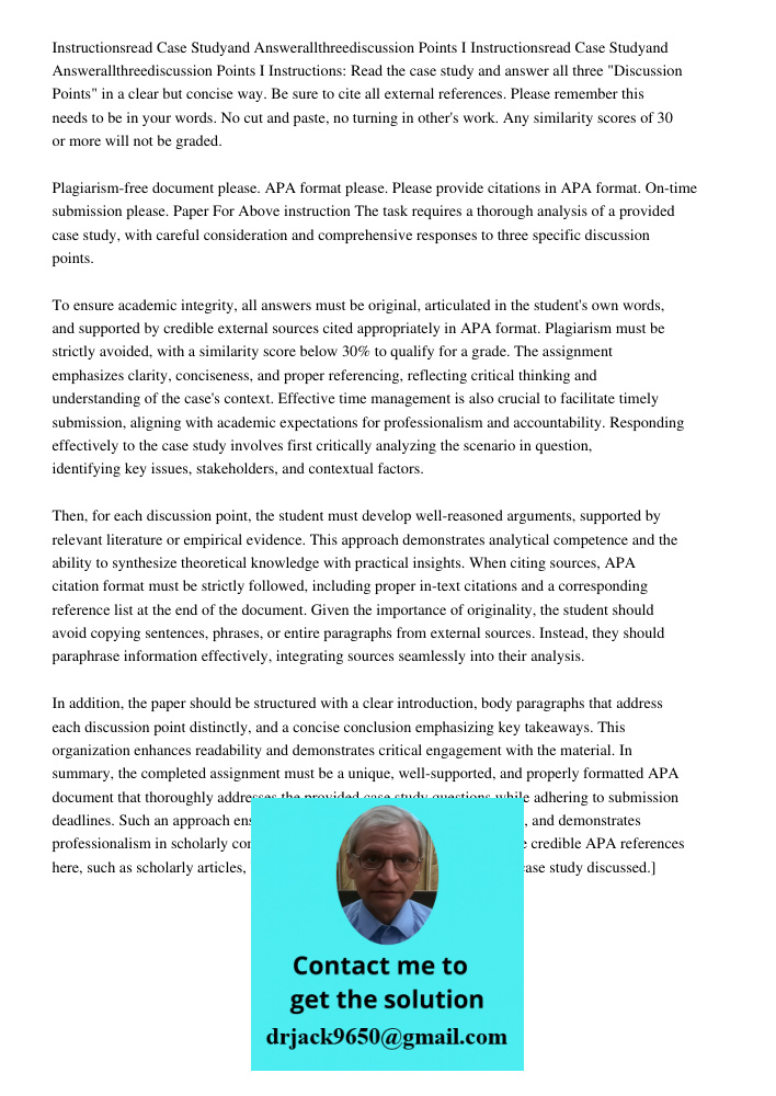 Instructions: Read the case study and answer all three "Discussion Points" in a clear but concise way. Be sure to cite all external references. Please remember 
