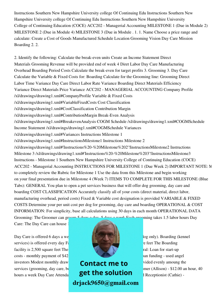 Instructions Southern New Hampshire University College of Continuing Education (COCE) ACC202 - Managerial Accounting MILESTONE 1 (Due in Module 2) MILESTONE 2 (