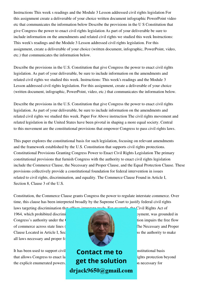 Instructions: This week's readings and the Module 3 Lesson addressed civil rights legislation. For this assignment, create a deliverable of your choice (written