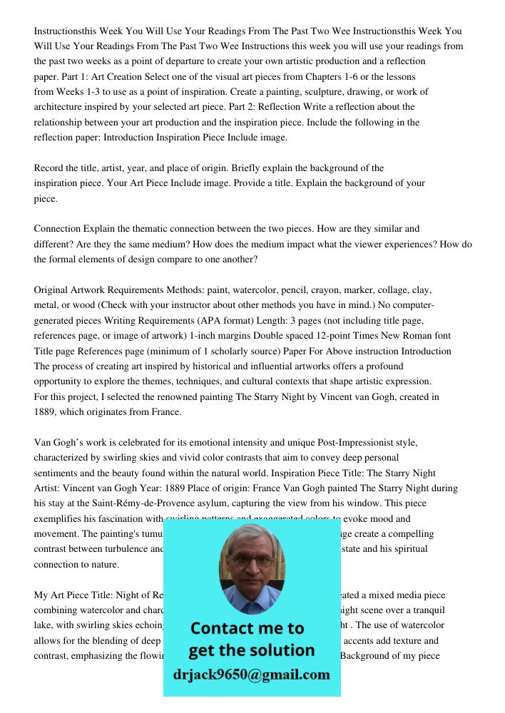 Instructions this week you will use your readings from the past two weeks as a point of departure to create your own artistic production and a reflection paper.