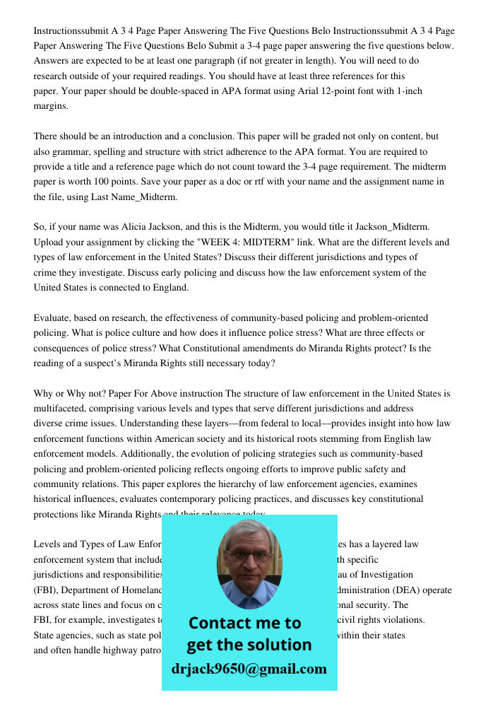 Submit a 3-4 page paper answering the five questions below. Answers are expected to be at least one paragraph (if not greater in length). You will need to do re
