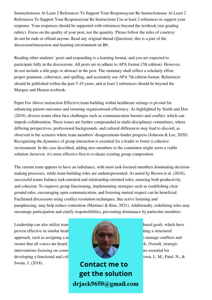 Instructions Use at least 2 references to support your response. Your responses should be supported with references beyond the textbook (see grading rubric). Fo
