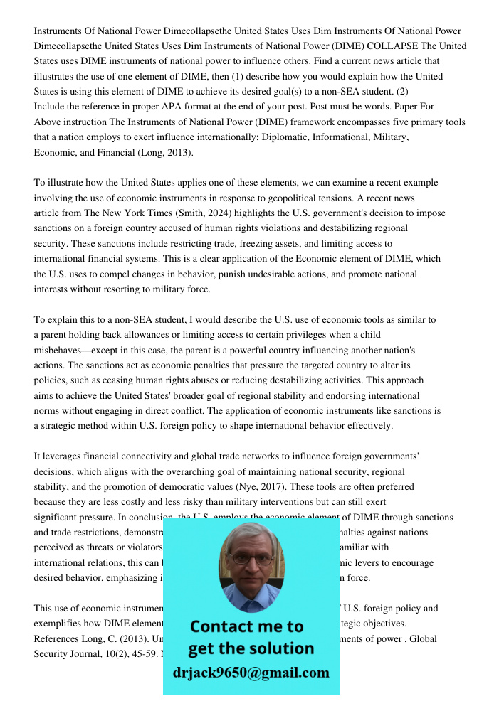 Instruments of National Power (DIME) COLLAPSE The United States uses DIME instruments of national power to influence others. Find a current news article that il