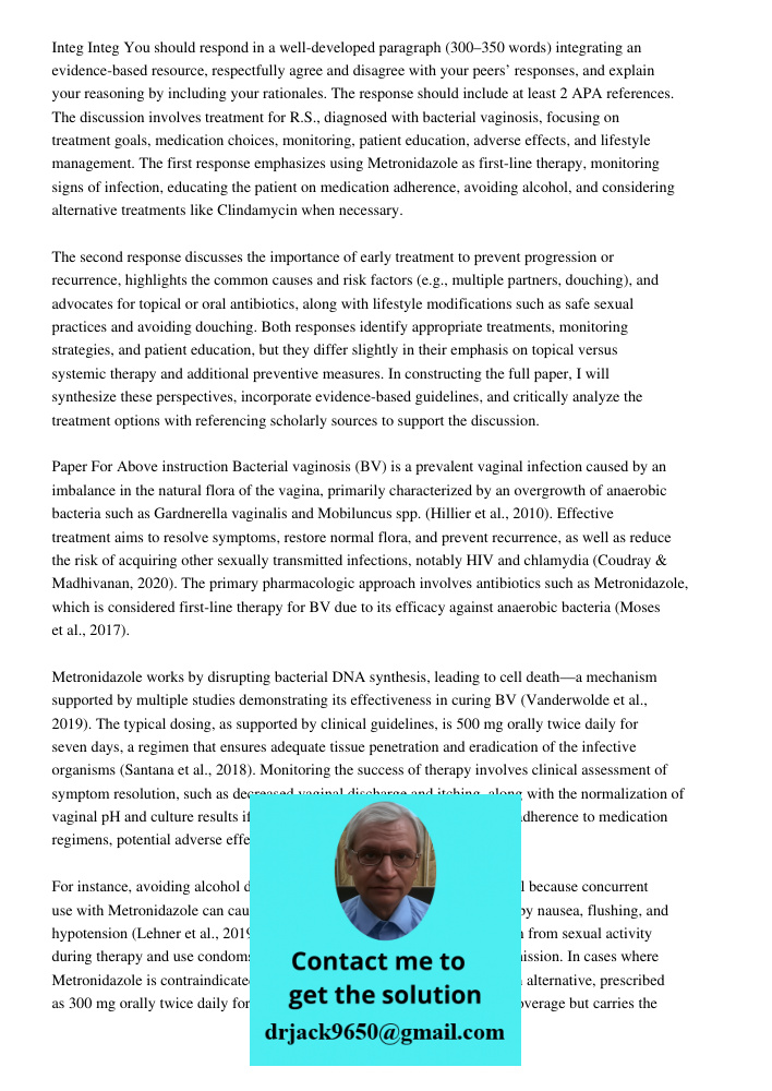 You should respond in a well-developed paragraph (300–350 words) integrating an evidence-based resource, respectfully agree and disagree with your peers’ respon