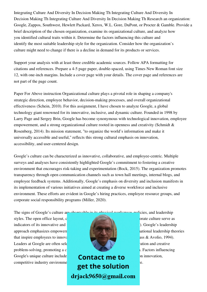 Integrating Culture And Diversity In Decision Making Th Research an organization: Google, Zappos, Southwest, Hewlett Packard, Xerox, W.L. Gore, DuPont, or Proct