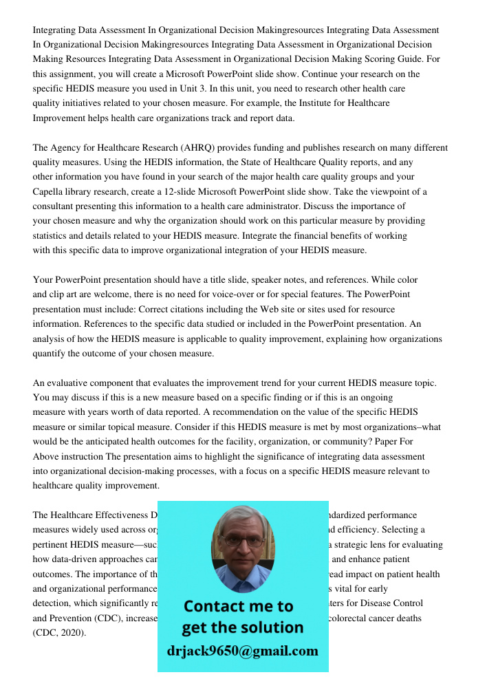 Integrating Data Assessment in Organizational Decision Making Resources Integrating Data Assessment in Organizational Decision Making Scoring Guide. For this as