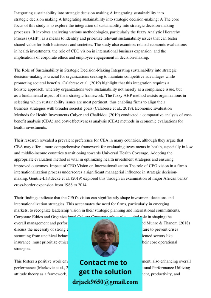 Integrating sustainability into strategic decision making A The core focus of this study is to explore the integration of sustainability into strategic decision