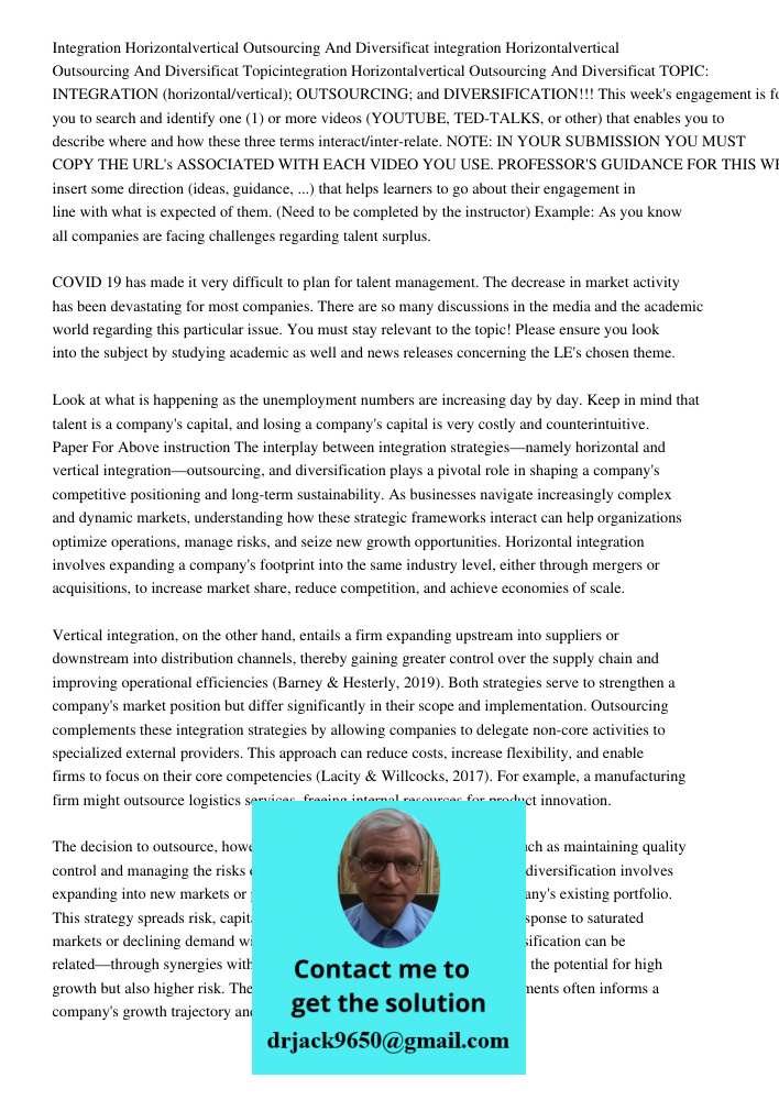Topicintegration Horizontalvertical Outsourcing And Diversificat TOPIC: INTEGRATION (horizontal/vertical); OUTSOURCING; and DIVERSIFICATION!!! This week's engag