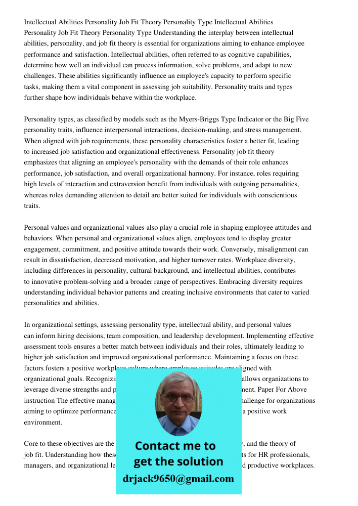 Understanding the interplay between intellectual abilities, personality, and job fit theory is essential for organizations aiming to enhance employee performanc