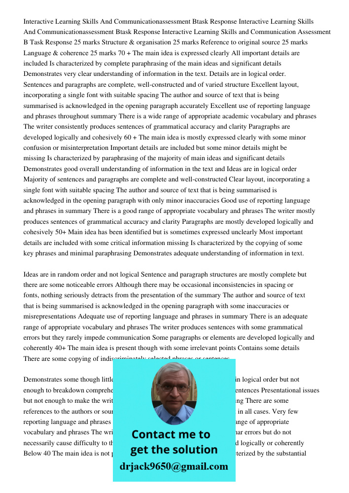 Interactive Learning Skills and Communication Assessment B Task Response 25 marks Structure & organisation 25 marks Reference to original source 25 marks Langua