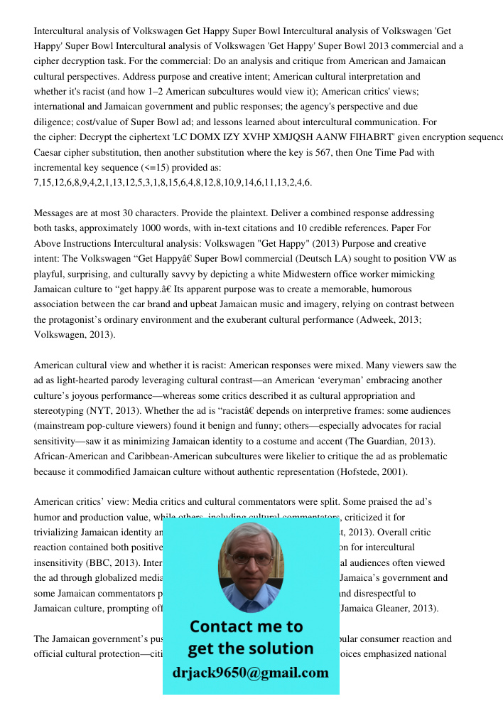 Intercultural analysis of Volkswagen 'Get Happy' Super Bowl 2013 commercial and a cipher decryption task. For the commercial: Do an analysis and critique from A